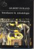Introducere In Mitodologie - Durand Gilbert