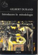 Introducere In Mitodologie - Durand Gilbert