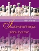 Invatamantul Integrat Si/sau Incluziv - Conf.univ Dr. Traian Vrasmas