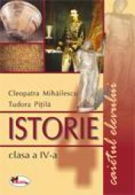 Istorie clasa a IV-a. Caietul elevului - Tudora Pitila, Cleopatra Mihailescu