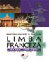 Limba Franceza - Manual, Clasa A Iv-a  - Jana Grosu,claude Dignoire
