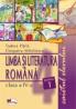 Limba Romana. Caietul Elevului. Partea I-a  - Tudora Pitila, Cleopatra Mihailescu