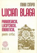 Lucian Blaga, Paradisiacul, Lucifericul Mioriticul - Cimpoi Mihai