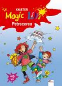 Magic Lilli. Petrecerea  - Knister