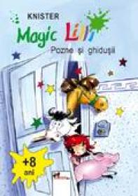 Magic Lilli. Pozne si Ghidusii  - Knister