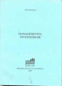 Managementul Investitiilor - Manole Ion