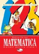 Matematica. Manual, Clasa I - Rodica Chiran