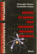 Metode De Datare Prin Fenomene Nucleare Naturale - Vasaru G., Cosma C.