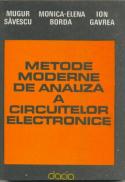 Metode Moderne De Analiza A Circuitelor Electrice - Savescu Mugur, Bordea Monica Elena, Gavrea Ion