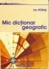 Mic Dictionar Geografic - Petras Ion