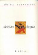 Niciodata Linistea - Alexandru Doina