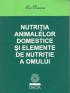 Nutritia Animalelor Domestice si Elemente De Nutritie A Omului - Dancea Zoe