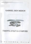 Pamantul E Plat Ca O Farfurie - Gabriel Ben Meron