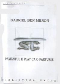 Pamantul E Plat Ca O Farfurie - Gabriel Ben Meron