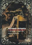 Pastrama Trufanda - O Antologie A Umorului Negru Romanesc - Bardan Dan