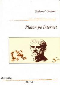 Platon Pe Internet - Urianu Tudorel