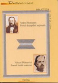 Poetul Desteptarii Nationale/poetul Limbii Materne - Andrei Muresanu/alexei Mateevici