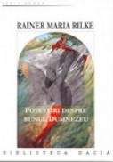 Povestiri Despre Bunul Dumnezeu - Rainer Maria Rilke