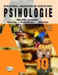Psihologie. Manual Pentru Clasa A X-a (editie 2008)  - Mielu Zlate, Tinca Cretu, Nicolae Mitrofan, Mihai Anitei