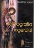 Radiografia Ingerului - Ignat Dumitru