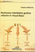 Realizarea Interfetelor Grafice Utilizator In Visual Basic - Hamciuc Violeta