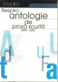 Respiro- Antologie De Proza Scurta - Mamulea Mona