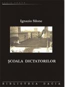 Scoala Dictatorilor, Editia A Ii, Revizuita - Silone Ignazio