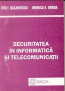 Securitatea In Informatica si Telecomunicatii - Blajenescu Titu I., Borda Monica E.