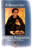 Sfantul Augustin - Omul.opera.doctrina - P. Bernard Stef