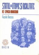 Statul. Utopie si Realitate, Epoca Moderna Vol. 3 - Iliescu Vasile