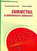 Subiectul si Subordonata Subiectiva - Bealcovschi Emanoil, Chirila Viorel