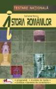 Testare Nationala. Istoria Romanilor - Iuliana Voicu