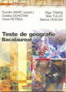 Teste De Geografie- Bacalaureat - Marc Dumitru si Altii