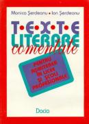 Texte Literare Comentate - Seredeanu Monica, Seredeanu Ion