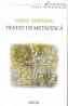 Tratat De Metafizica - Frateanu Vasile