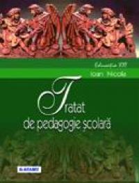 Tratat De Pedagogie Scolara  - Prof. Univ. Dr. Ioan Nicola