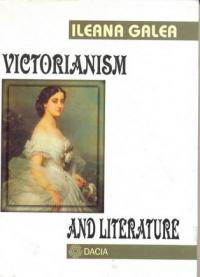 Victorianism And Literature - Galea Ileana