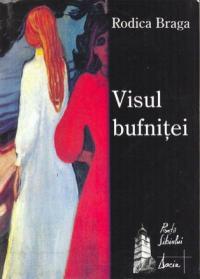 Visul Bufnitei - Braga Rodica