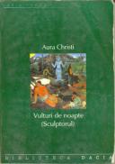 Vulturi De Noapte ( Sculptorul) - Christi Aura