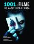 1001 filme de vazut intr-o viata - Steven Jay Schneider
