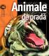 Animale de prada - Weldon Owen