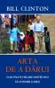 Arta de a darui - Bill Clinton