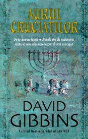 Aurul cruciatilor - David Gibbins