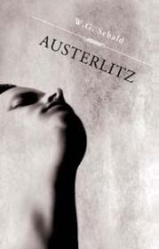 Austerlitz - W.G. Sebald