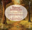 Basme fermecate - Andersen Hans Christian