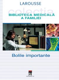 Bolile importante - Larousse