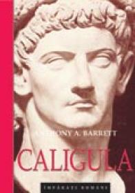 Caligula - Anthony A. Barrett