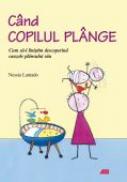 Cand copilul plange - Nessia Laniado