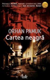 Cartea neagra - Orhan Pamuk