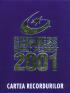 Cartea recordurilor 2001 - ***
